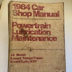 1984 Ford Car Shop Manual Powertrain Lubrication Maintenance All Models except